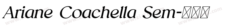 Ariane Coachella Sem字体转换